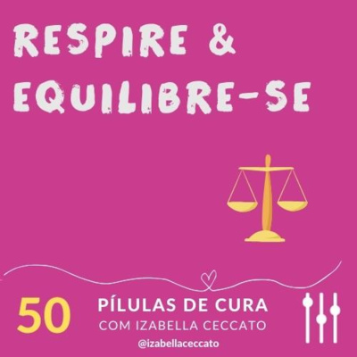 #50 – Respire & Equilibre-se episode artwork