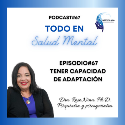 Podcast#67 Tener capacidad de adaptación 