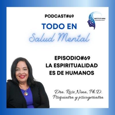 Podcast#69 La espiritualidad es de humanos 