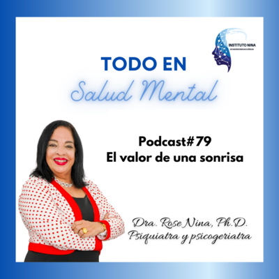 Podcast#79 El Valor de una sonrisa