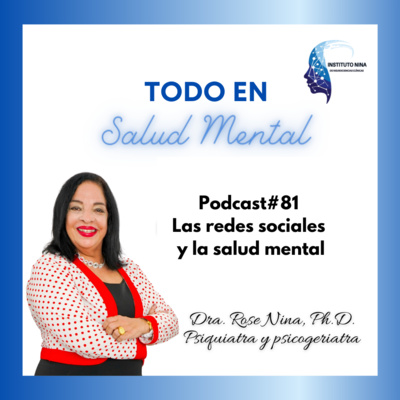 Podcast#81 Las redes sociales y la salud mental