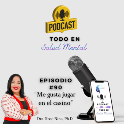 Podcast#90 “Me gusta jugar en el casino”