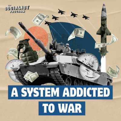 251 Interventions in 30 Years: A System Addicted to War w/ Ben Norton
