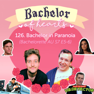 118. There's No I In Jimmy w/ April Rose Pengilly! (Bachelor AU S9 E7-9?)  by Bachelor of Hearts