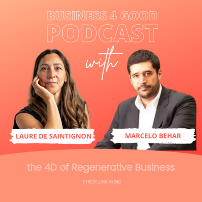🎙️To be regenerative, is to be positive in 4D! with Marcelo Behar, CSR director at Natura episode artwork