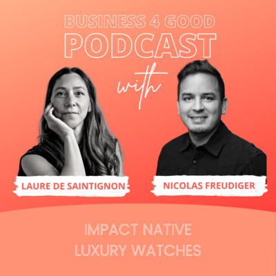 🎙️Impact Native Luxury watches, with and Nicolas Freudiger, Co-founder of ID Geneve watch episode artwork