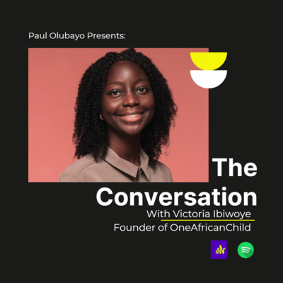 The Conversation with Victoria Ibiwoye