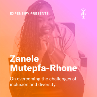 Zanele Mutepfa-Rhone on overcoming the challenges of inclusion and diversity.