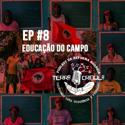 Terra Crioula #8: Educação do Campo