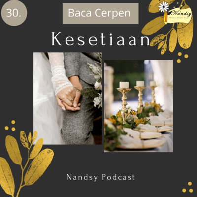 30. Kesetiaan (Baca Cerpen) 