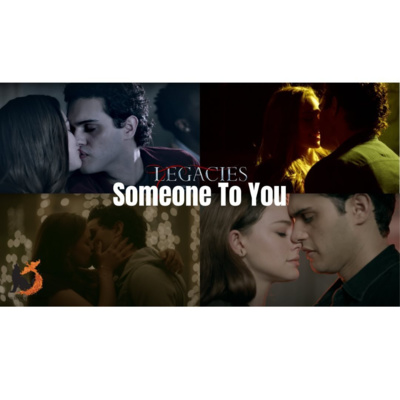 18. Legacies "Someone To You" (S3EP18)