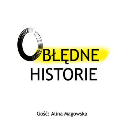 #13 O właścicielstwie w projekcie, zrozumieniu w zespole badaczy i ambicji w rozmowie z Aliną Magowską