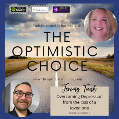 Overcoming depression from the loss of a loved one - Jeremy Tank