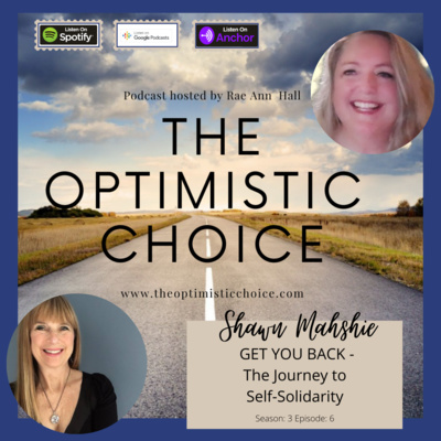 GET YOU BACK The Journey to Self-Solidarity - Shawn Mahshie