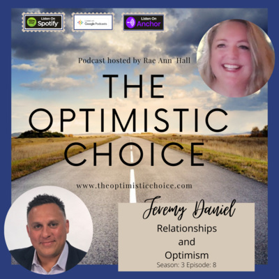 Relationships and Optimism - Jeremy Daniel