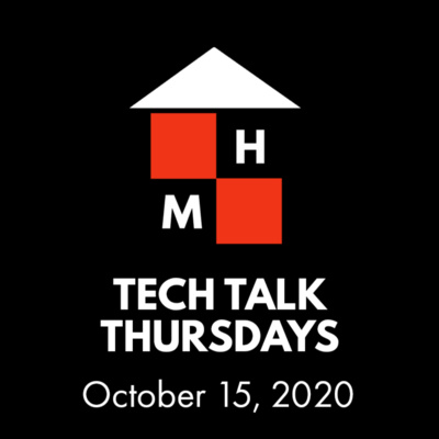 Tech Talk Thursday (10/15/2020)