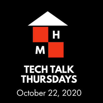 Tech Talk Thursdays (10/22/2020)