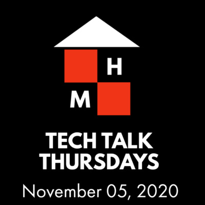 Tech Talk Thursday (11/05/2020)