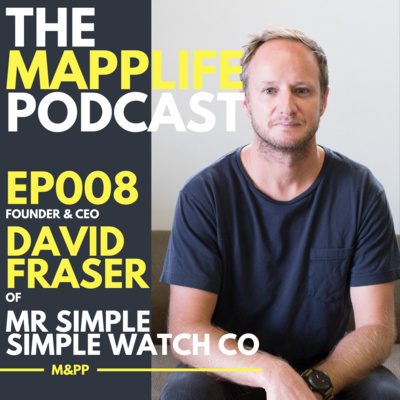 EP008 - Leader - Dave Fraser on The Value of Values, Sustainability and Riding Sideways.