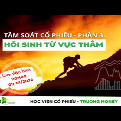 TẦM SOÁT CỔ PHIẾU [P3]: HỒI SINH TỪ VỰC THẲM - TRUONGMONEY