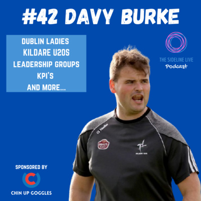#42 Davy Burke - Coaching Series // KPI's, Culture, Basketball, Leadership groups and more episode artwork