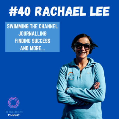 #40 Rachael Lee // Ocean swimming, saving lives, coaching swimmers, breaking records and more  episode artwork