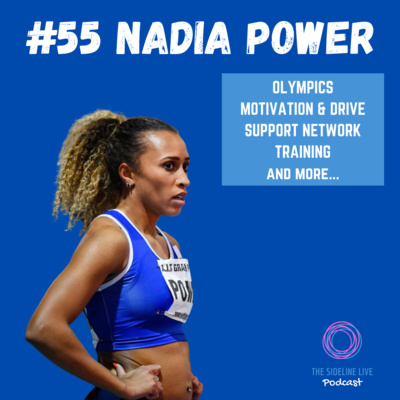 #55 Nadia Power // Building a good support system, Motivation, Olympics & more episode artwork