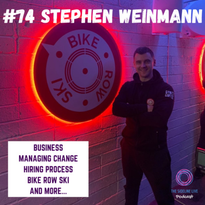 #74 Stephen Weinmann - Leadership Series // Entrepreneurship, Bike Row Ski, Building an experience & more  episode artwork