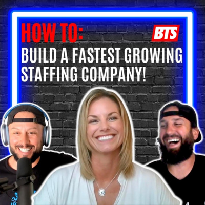 How To: Build a Fastest Growing Staffing Co.