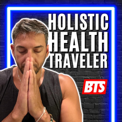 The HOLISTIC HEALTH TRAVELER!