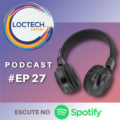 Podcast da Loctech