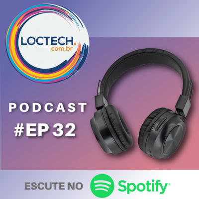 Podcast da Loctech