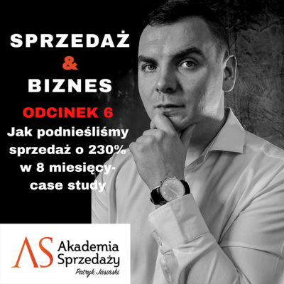 Jak podnieśliśmy sprzedaż o 230% w 8 miesięcy- case study
