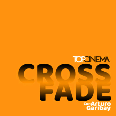 Crossfade x TOPCINEMA / Ep. 05 / "Amarres" con Gabriela de la Garza