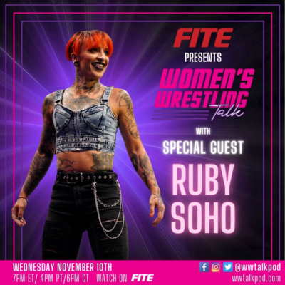 AEW's Ruby Soho Talks About Who She Would Like To Have A Match with on the indie scene, Feeling Home At AEW & Advice Serena Deeb Gave Her