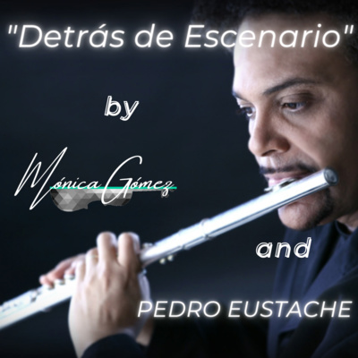 DETRÁS DEL ESCENARIO. TEMPORADA 1. PEDRO EUSTACHE