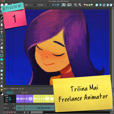 01 Straight Ahead w/ Trilina Mai: Freelance 3D Animator and Director of Award Winning Short Film