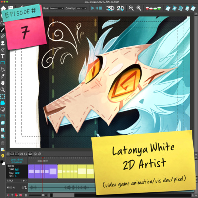 07 Straight Ahead w/ Latonya White: 2D Artist at an indie game company