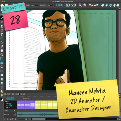 28 Straight Ahead w/ Maneen Mehta: Pursing Animation instead of becoming a Doctor