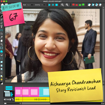 67 Straight Ahead w/ Aishwarya Chandramohan: From Comics to Characters, a Chaotic Path to Story