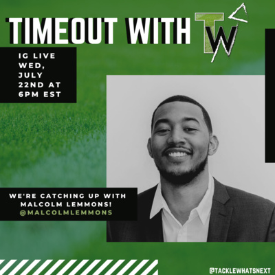 Episode 4: Timeout with Malcolm Lemmons