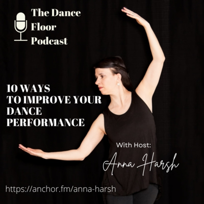 10 ways to Improve your Dance Performance