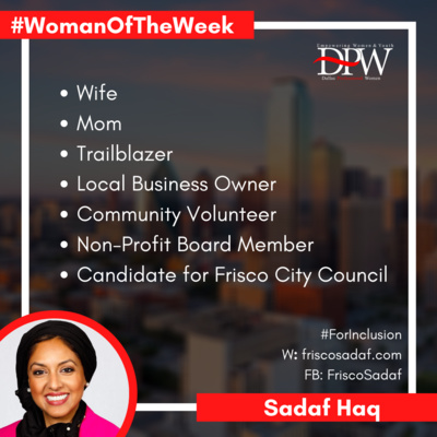 Woman of the Week: Sadaf Haq