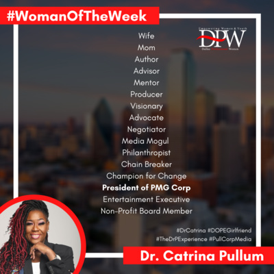 Woman of the Week: Dr. Catrina Pullum