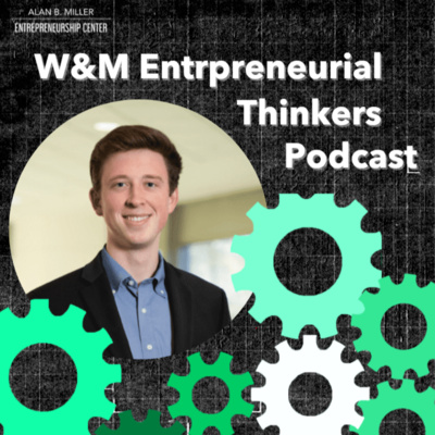 William & Mary Entrepreneurial Thinkers