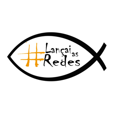 Lançai as Redes Podcast