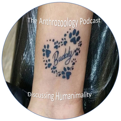 The Anthrozoology Podcast - Animal-Themed Tattoo Narratives #17