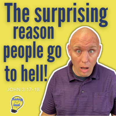 Does Jesus Send People To Hell? | John 3:17-18 explained