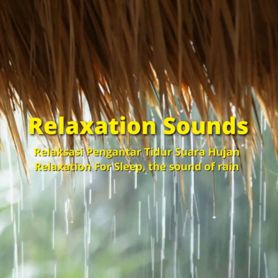 Relaksasi Suara Hujan Tidur Jadi Lebih Nyenyak