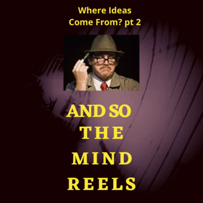 Creative Writing: Where Do You Get Your Ideas Part 2 - reworking (or re-wording) the Cliche